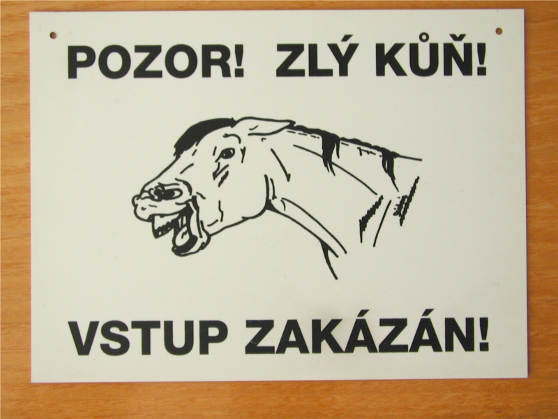 Tabulka "Pozor zlý kůň"